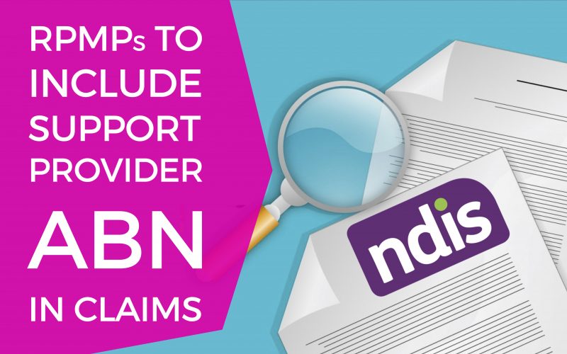 RPMPs TO INCLUDE PROVIDER ABN IN CLAIMS