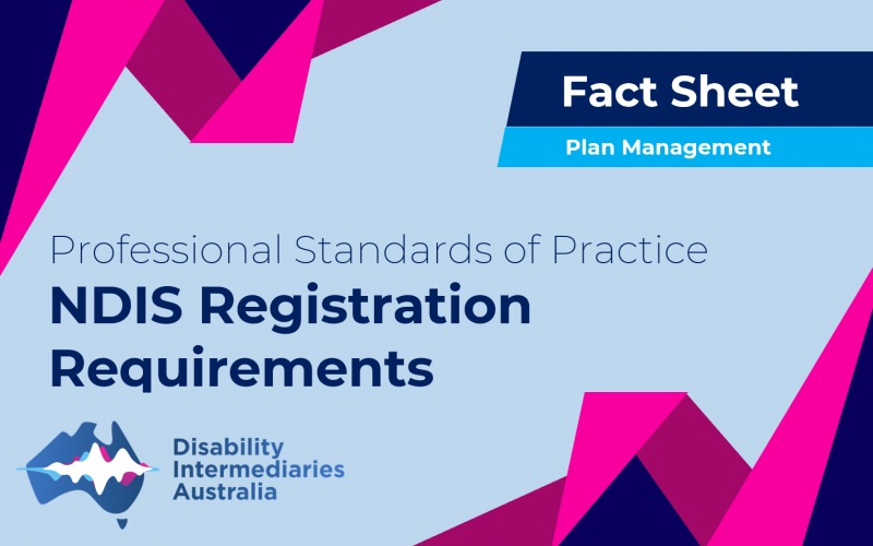 PLAN MANAGEMENT FACT SHEET – NDIS REGISTRATION REQUIREMENTS