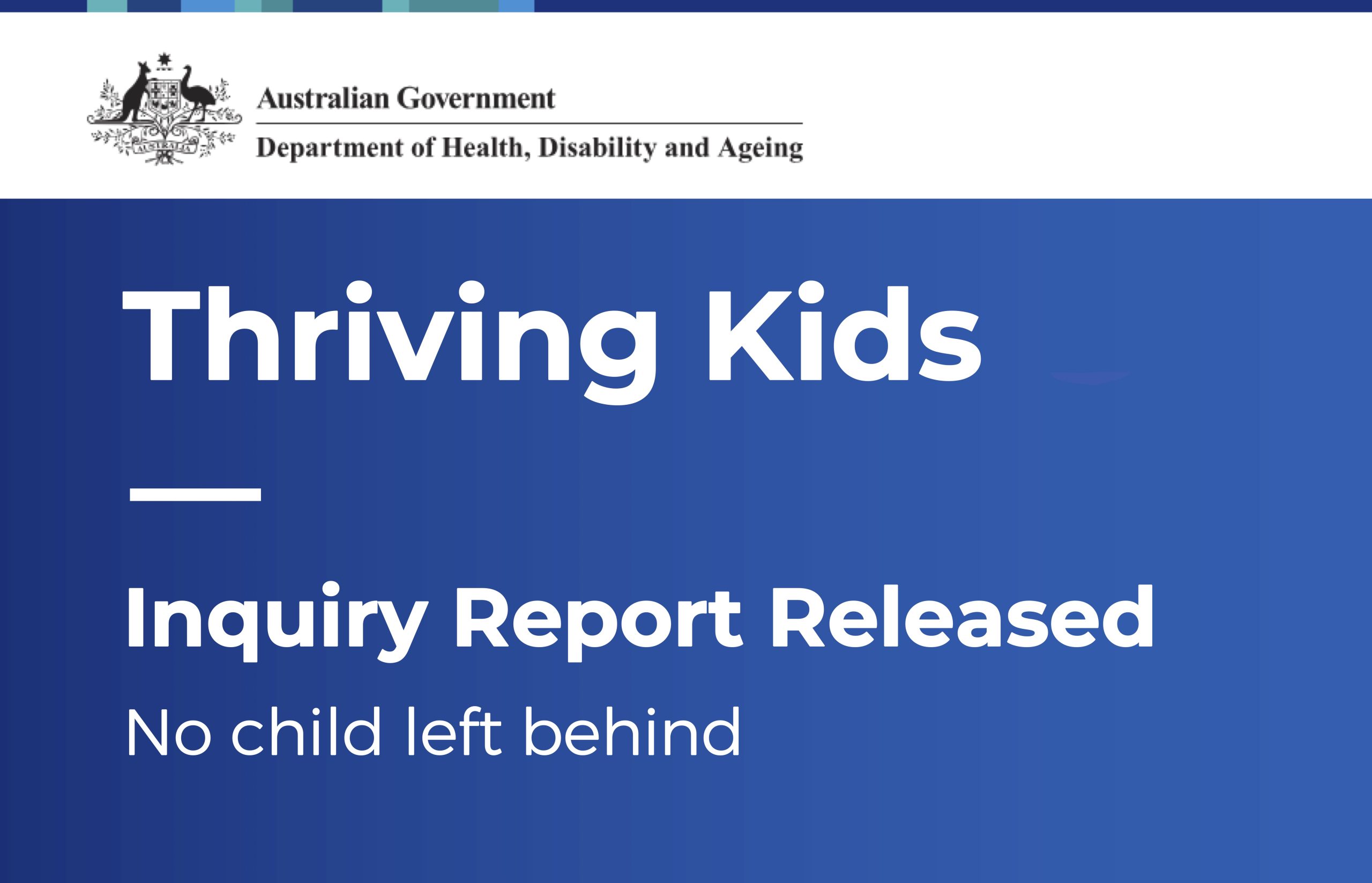 Thriving Kids Inquiry Report Released | Disability Intermediaries Australia